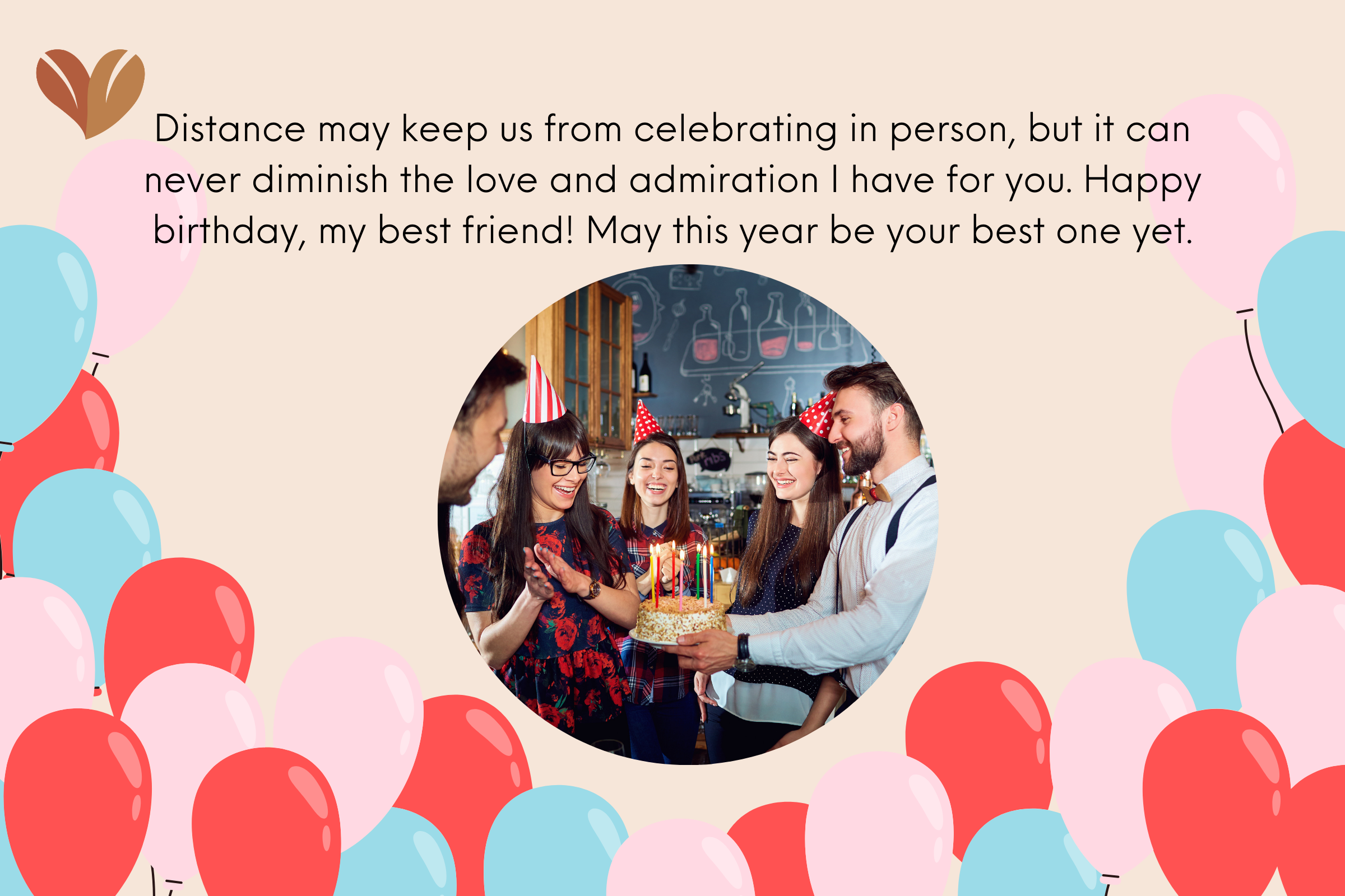 birthday wishes for a long-distance best friend