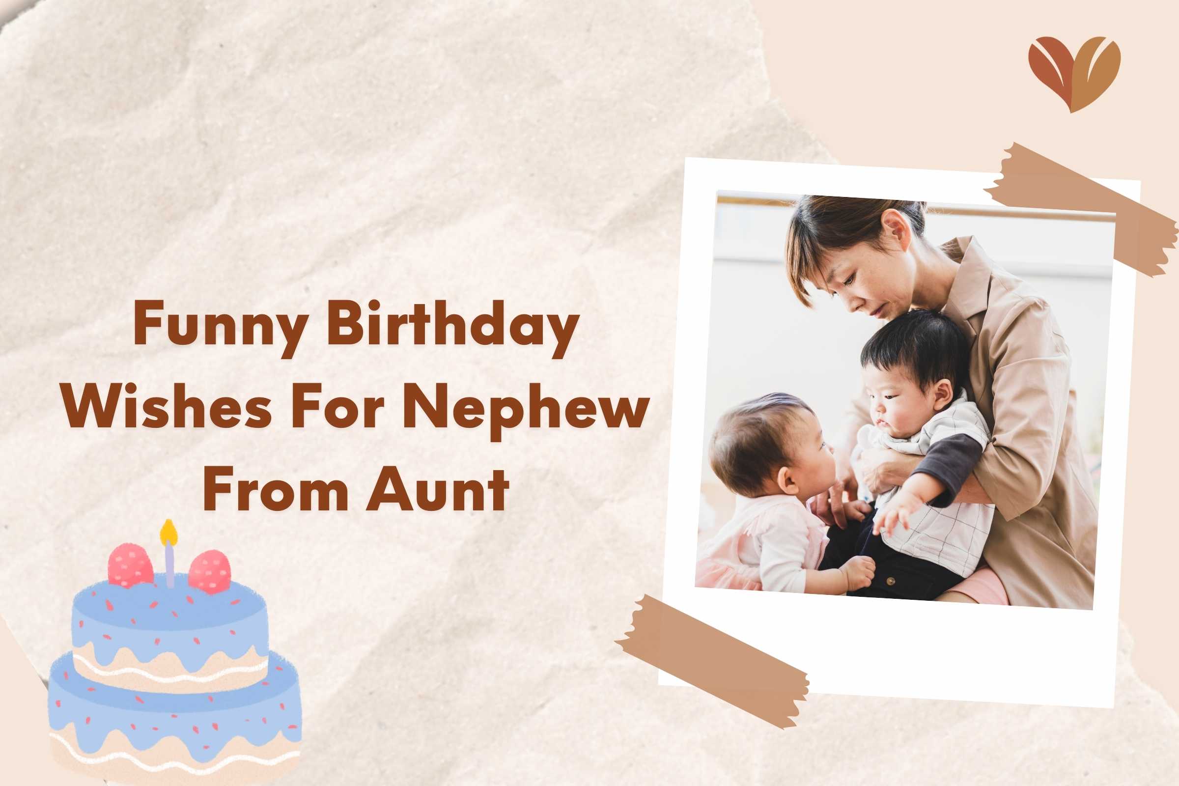 Celebrating with love: a collection of heartfelt birthday wishes for a nephew from aunt