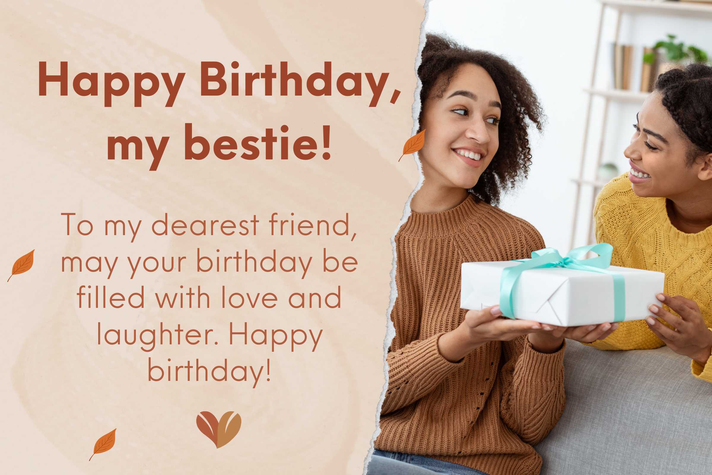 May your birthday be filled with love and laughter - Happy birthday female friend