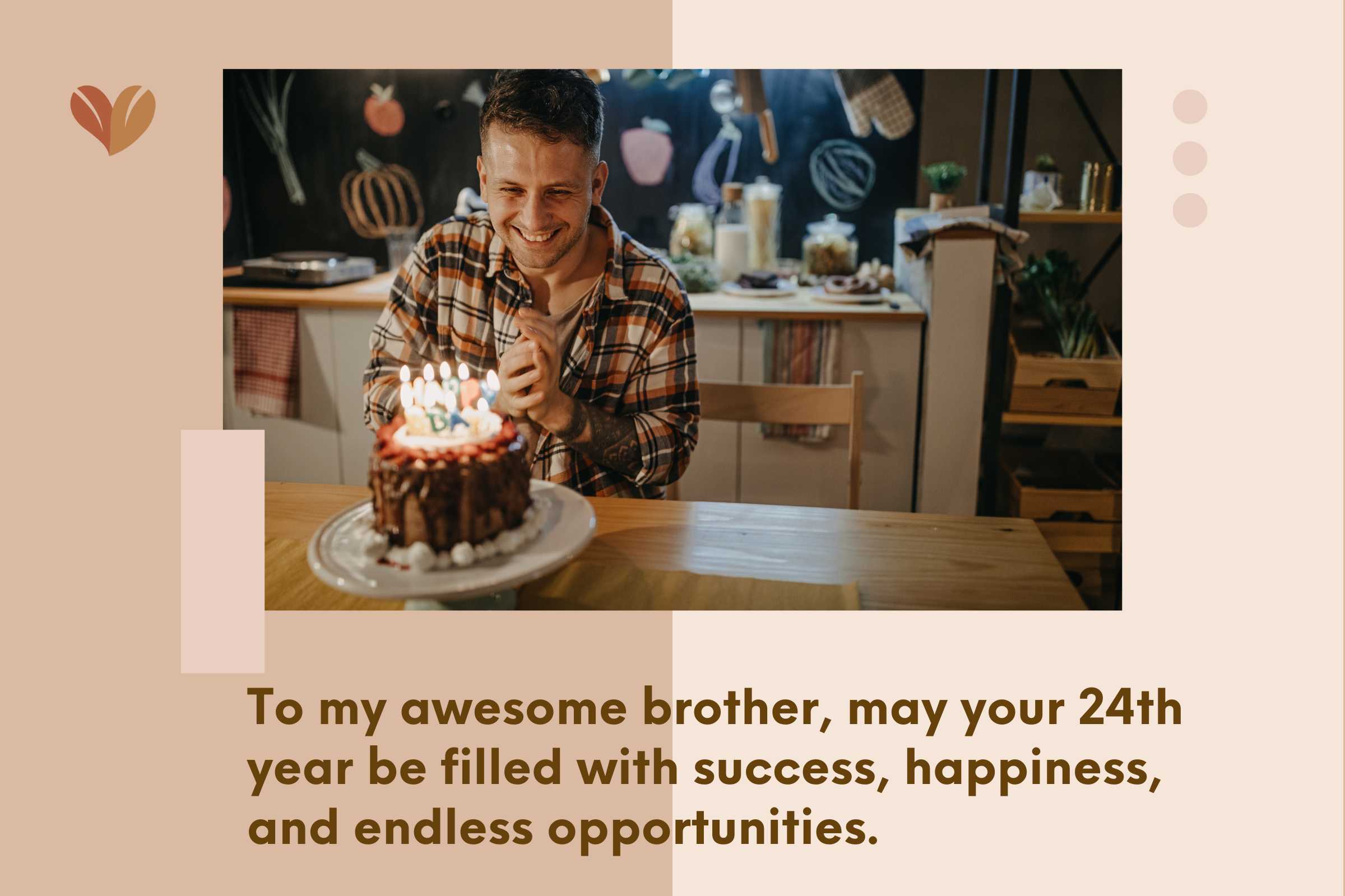Wishing my brother a fantastic happy 24th birthday