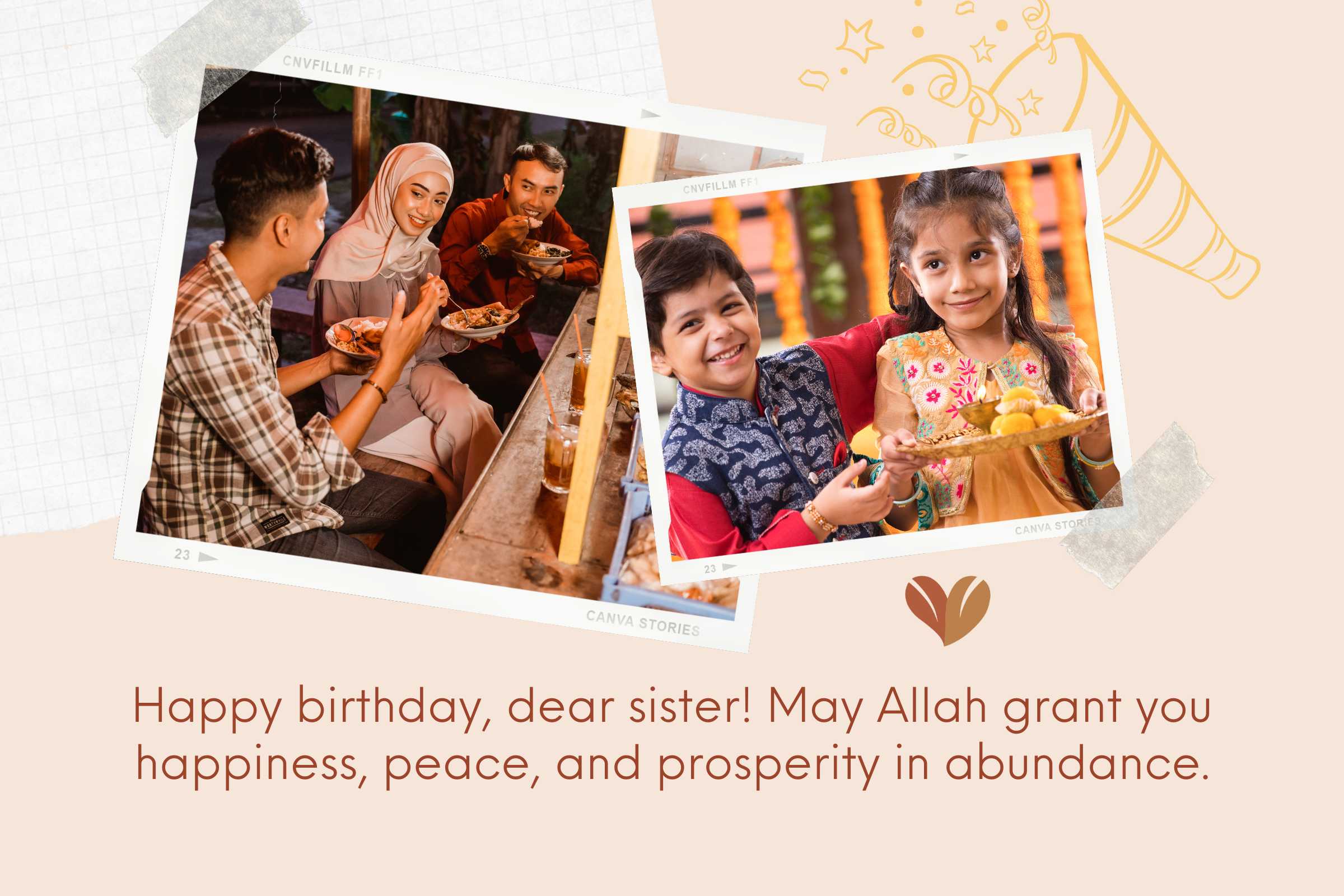 Happy birthday, dear sister! - Islamic birthday wishes