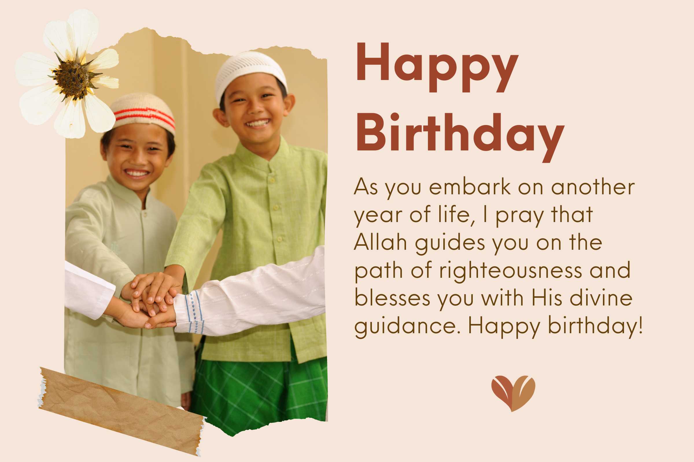 Praying Allah guides you on the path of righteousness and blesses - Islamic birthday wishes for brother