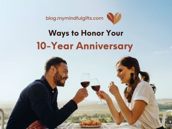 Forever and Always: Meaningful Ways to Honor Your 10-year anniversary gifts for wife