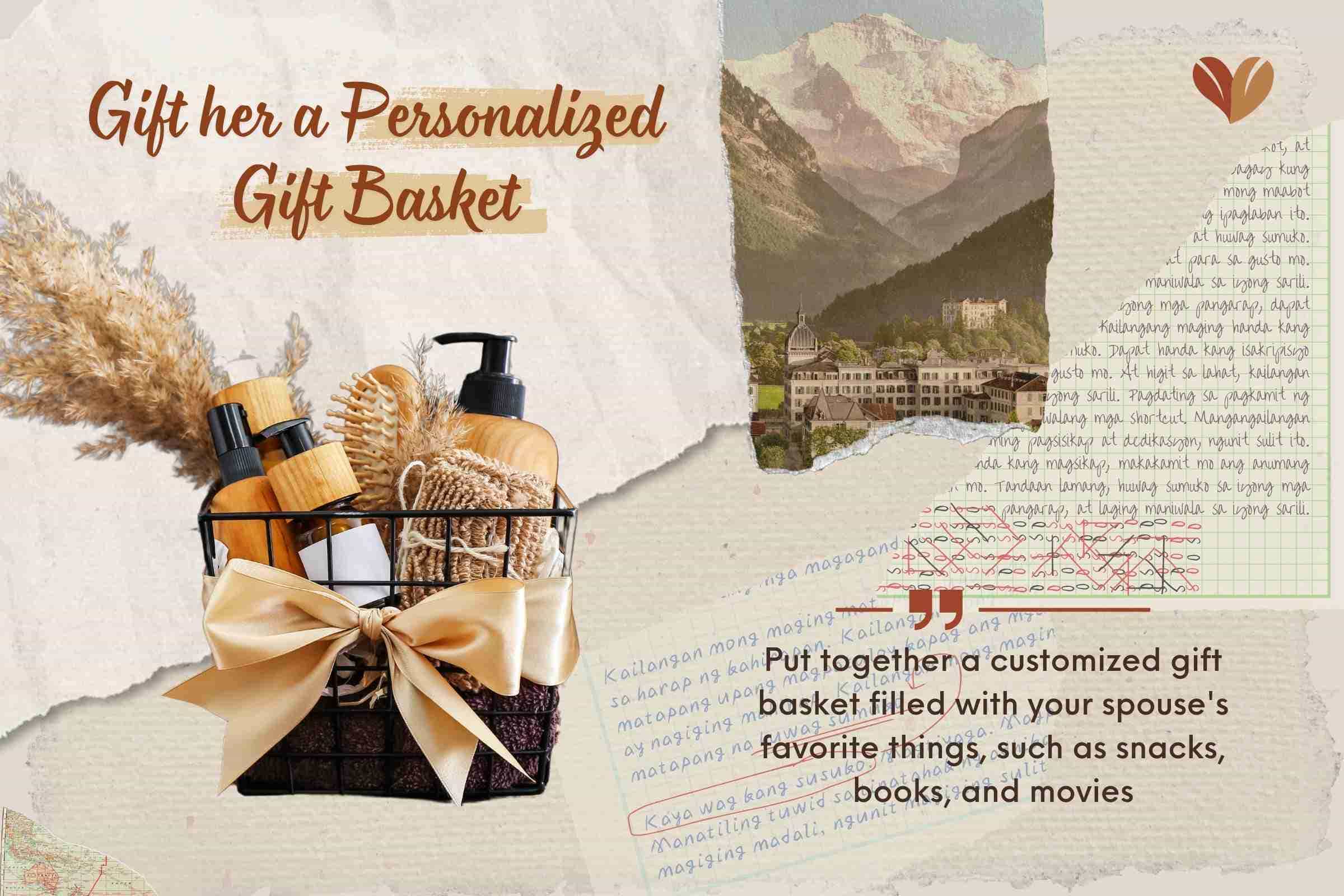 Put together a customized gift basket: Perfect 1st anniversary gifts for her