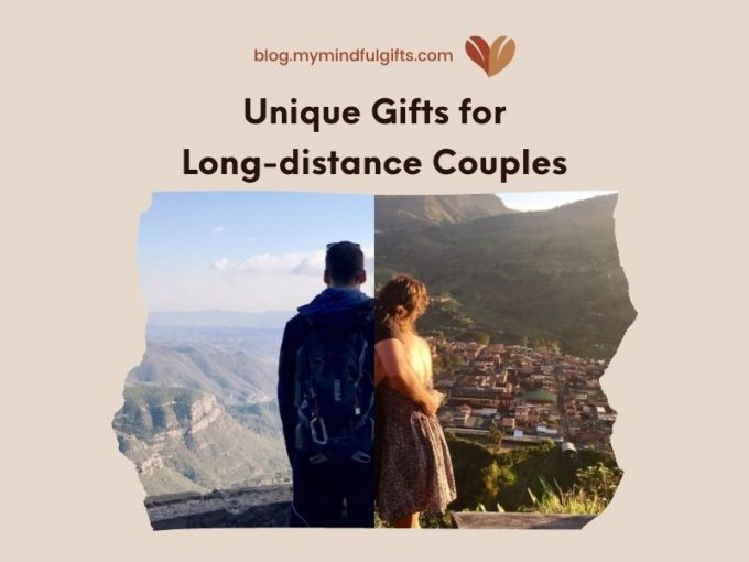 Everything you better know about unique gifts for long-distance couples