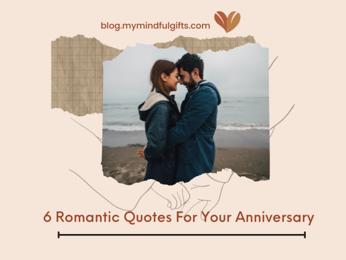 6 Romantic Happy Anniversary To Wife: Outstanding Quotes for Her