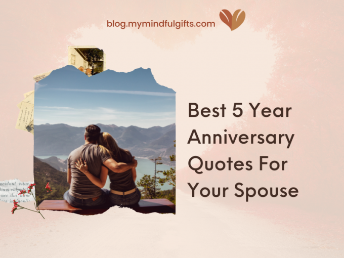 35+ Best 5 Year Anniversary Quotes For Your Spouse