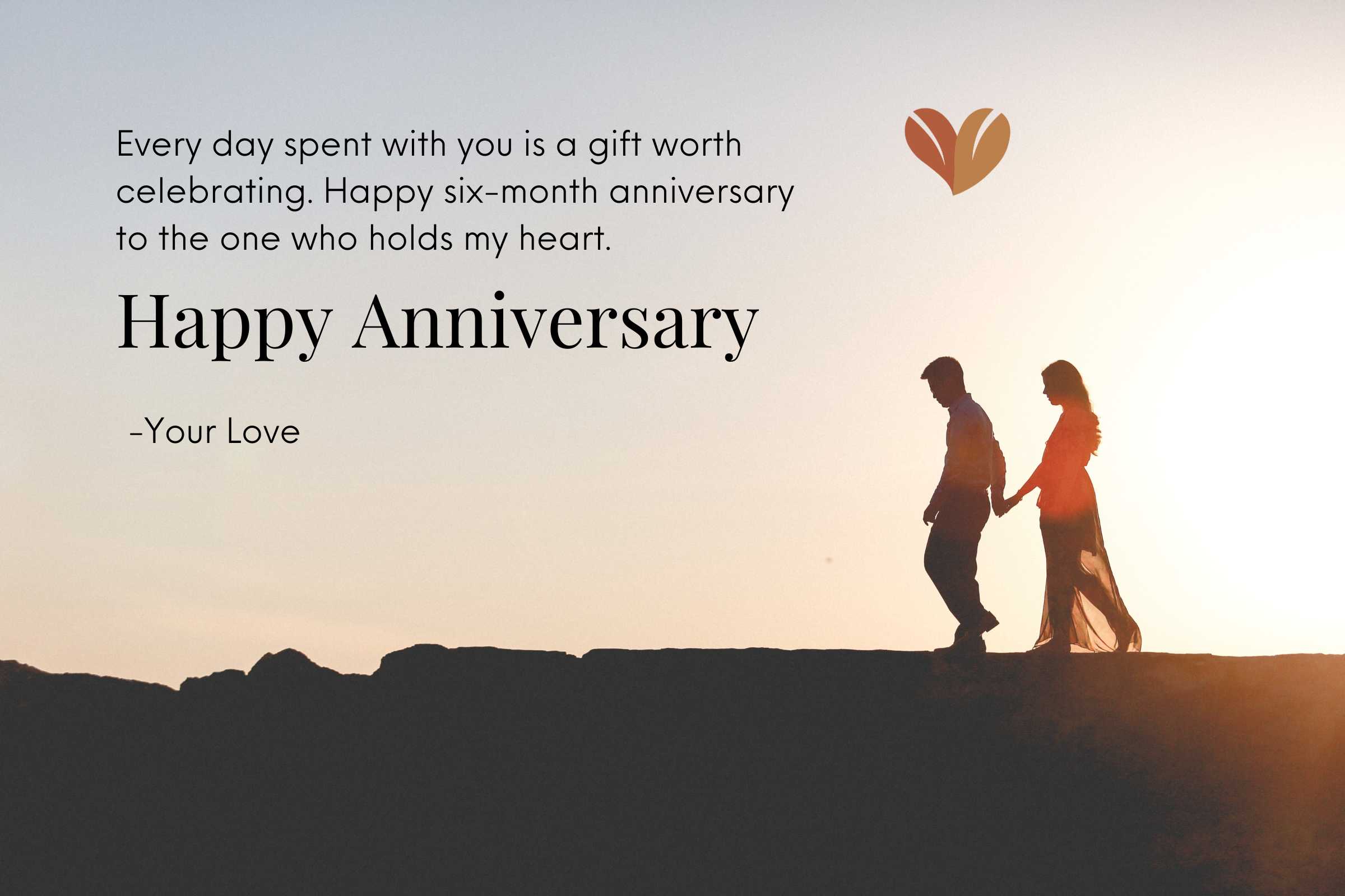 85 Happy 6 month Anniversary Quotes, Messages, And Poems
