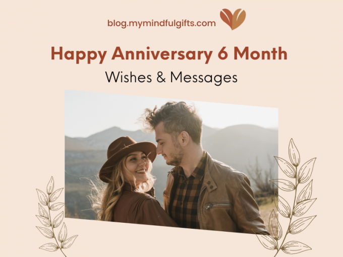 Find Out 150 Happy Anniversary 6 Months Wishes & Messages