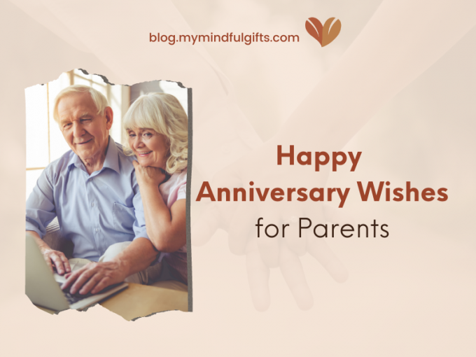 Unveil TOP 150+ Happy Anniversary Parents Wishes