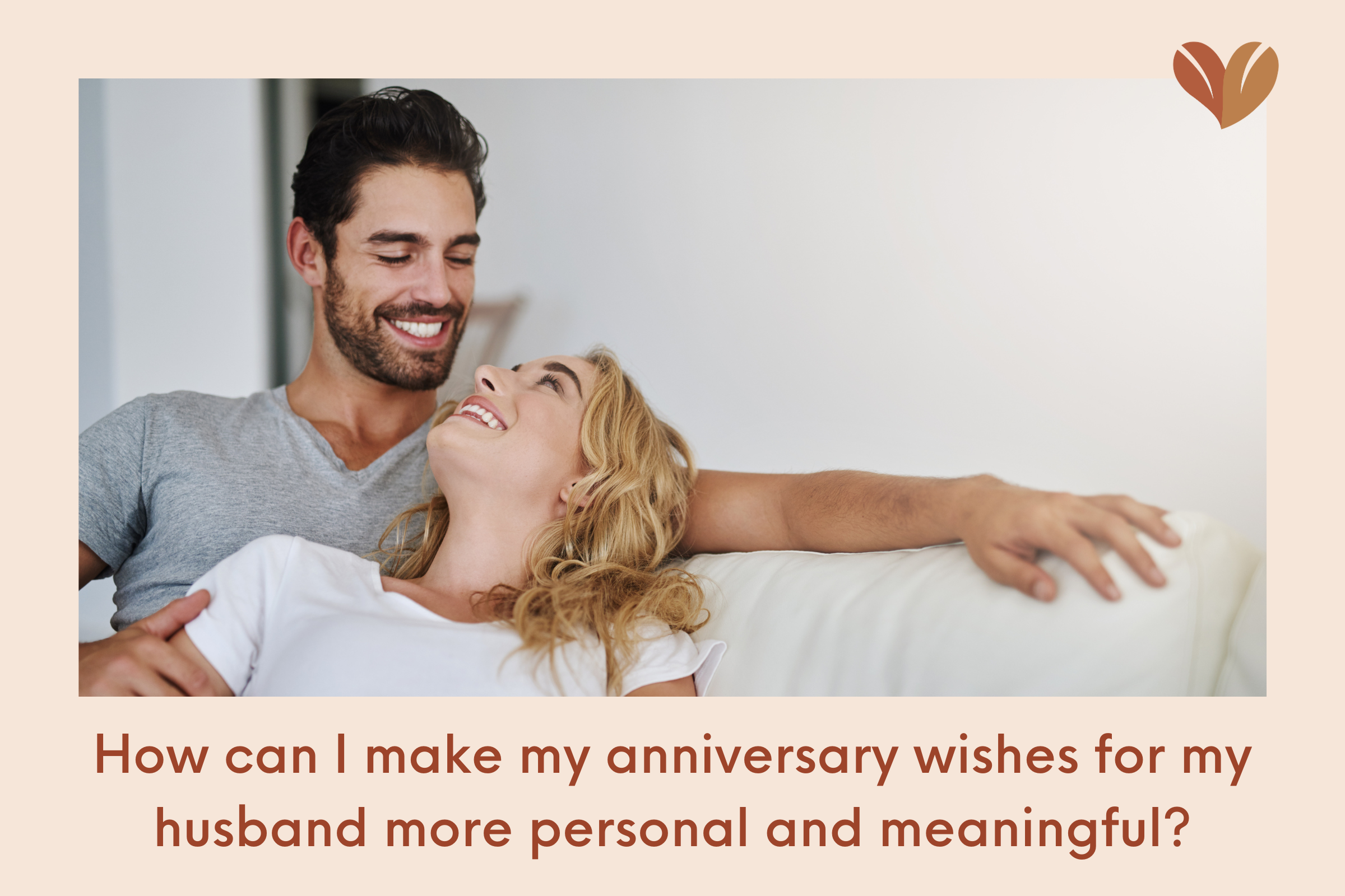 Sweet Anniversary Wishes For Husband