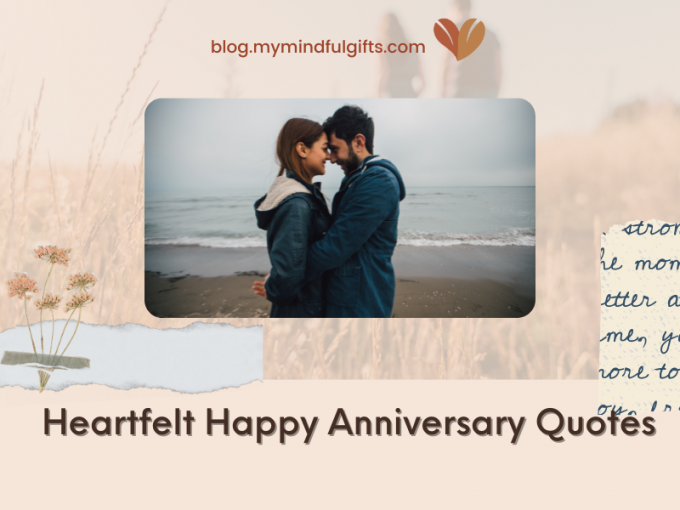 8 Heartfelt Happy Anniversary Quotes For Couple with Images