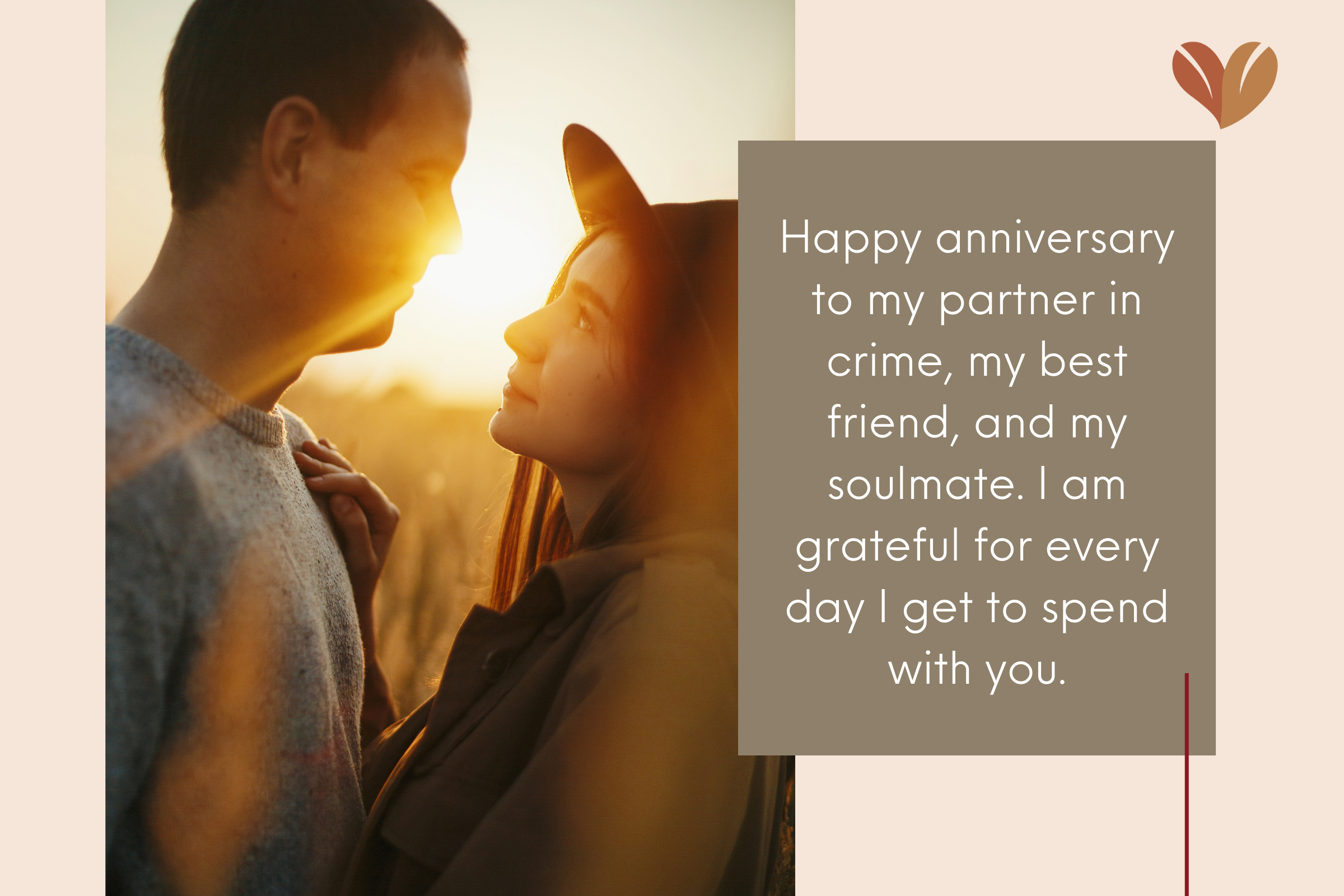 Anniversary quotes for husbands will show how much he means to you