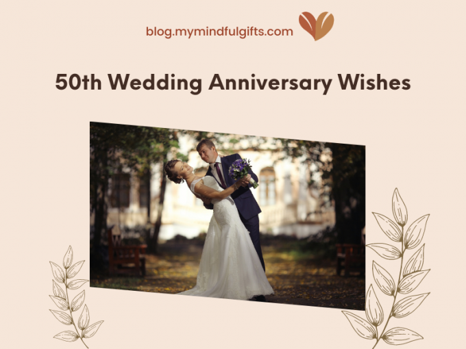50th Wedding Anniversary Wishes: Celebrating Half a Century of Love and Commitment