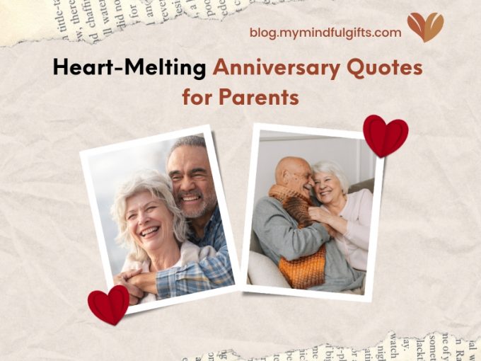 #KeepCalm: Heart-Melting Anniversary Quotes for Parents