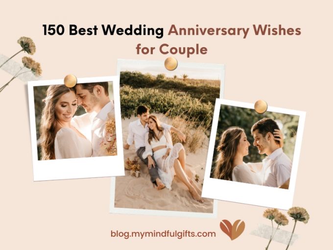 150 Best Wedding Anniversary Wishes for Couple