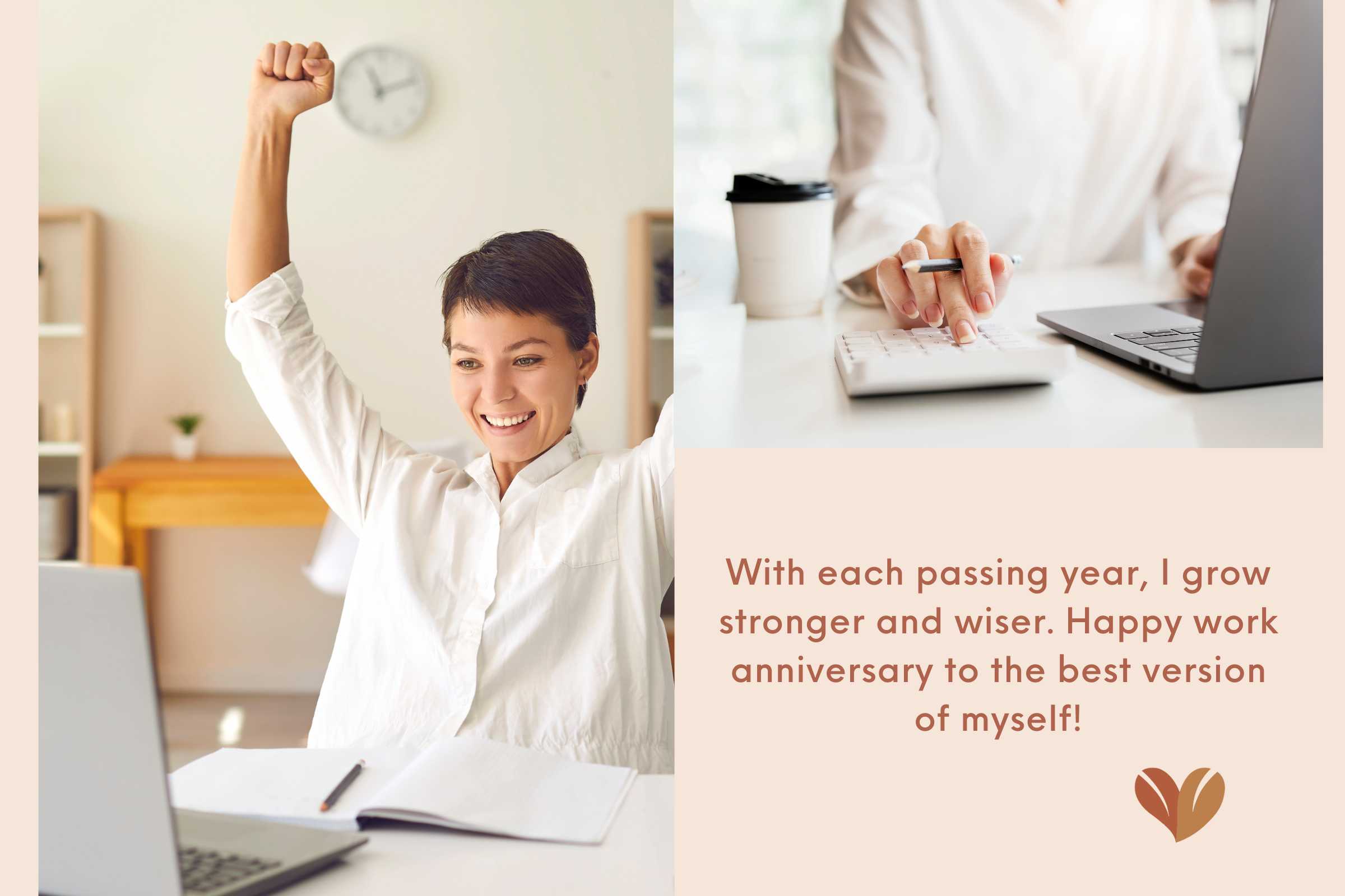Another year of learning and evolving - Work anniversary quotes