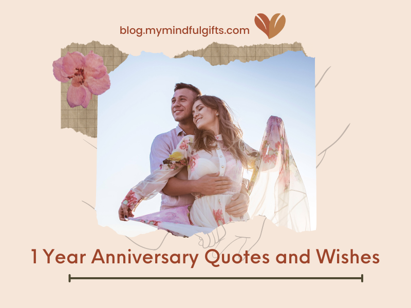1 Year Anniversary Quotes and Wishes: Celebrating Love