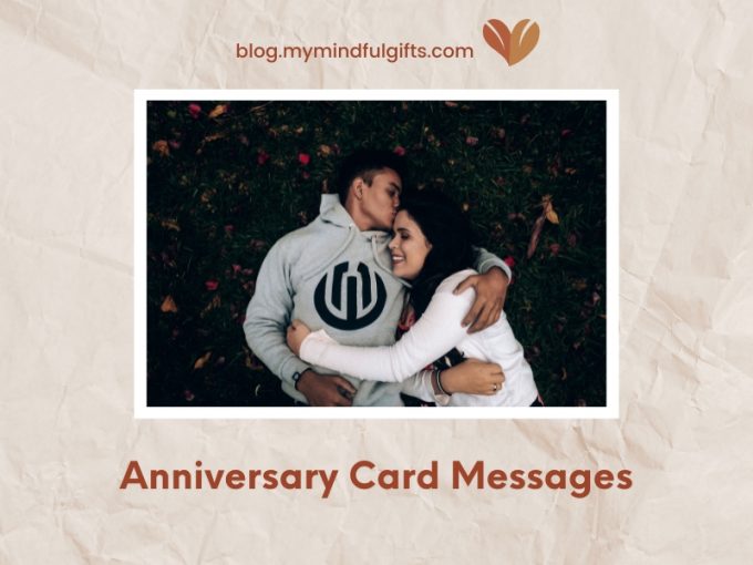 How To Write Anniversary Card Messages To Show How Much You Care