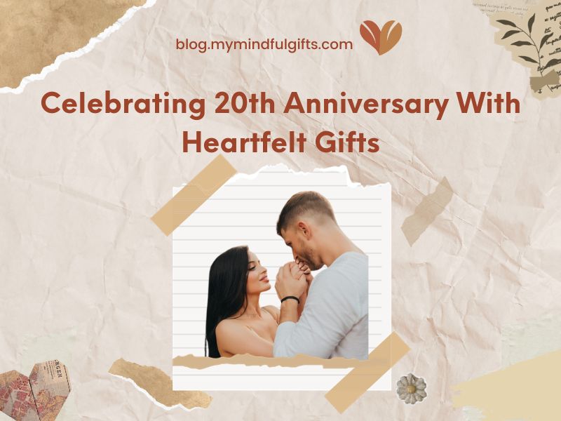 20th Anniversary Gifts: Celebrating Everlasting Love!