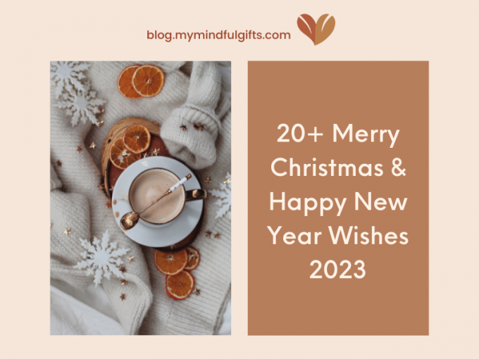 20+ Heartfelt Christmas and New Year Wishes to Share with Your Loved Ones