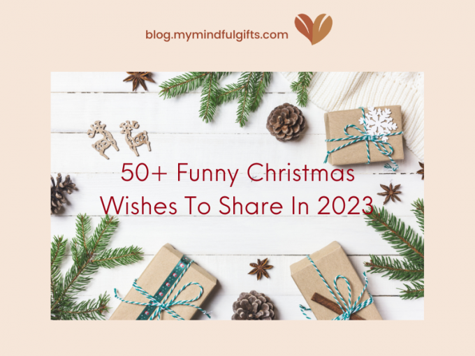 Discover 50+ Funny Christmas Wishes To Share In 2023