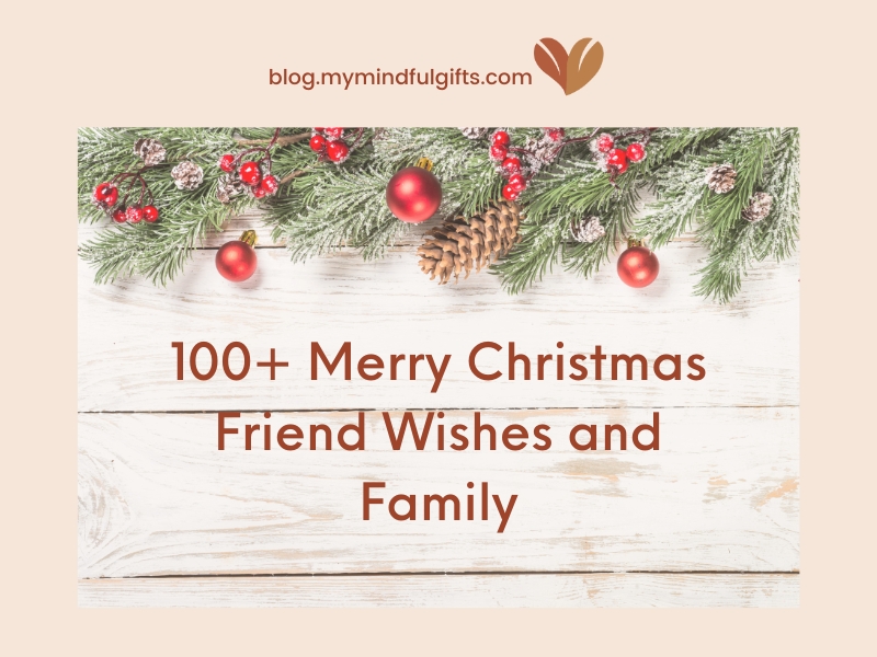 Discover 100+ Merry Christmas Friend Wishes And Family