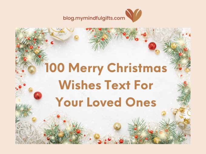 100 Merry Christmas Wishes Text For Your Loved Ones