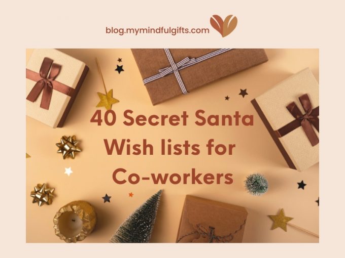 40 Secret Santa Wish list for Co-workers