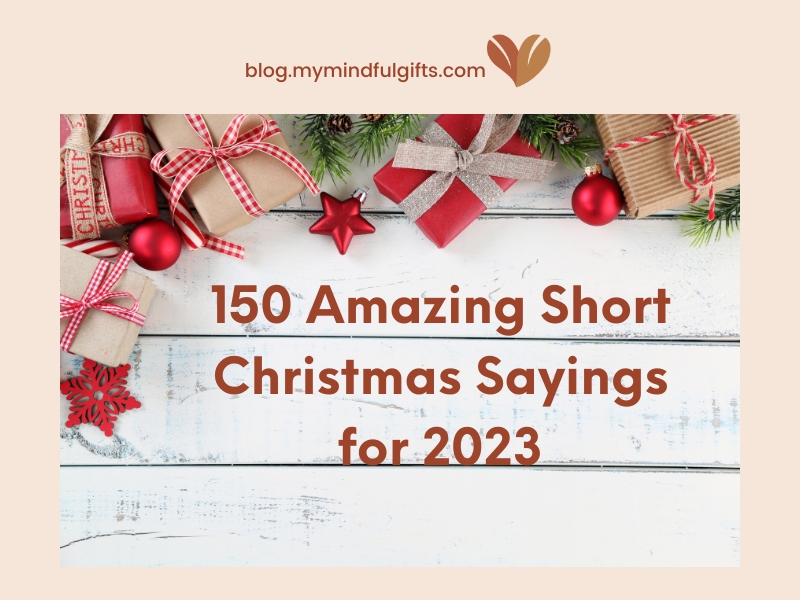 Short Christmas Quotes: 150 Amazing Short Christmas Sayings
