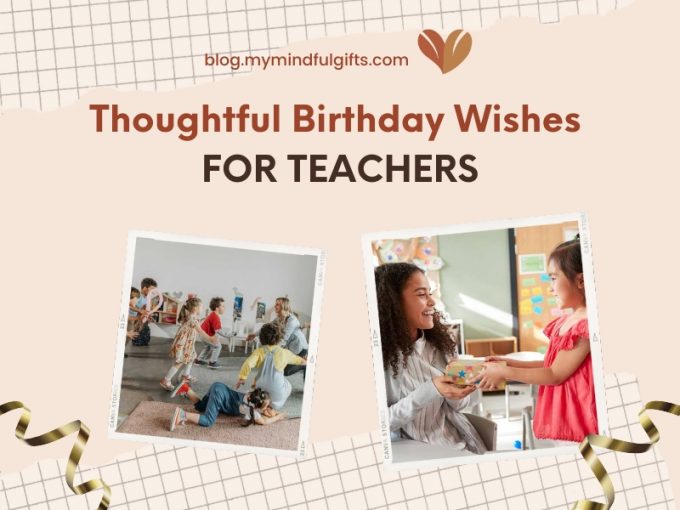 25 Happy Birthday Wishes For Teacher to Say Thanks