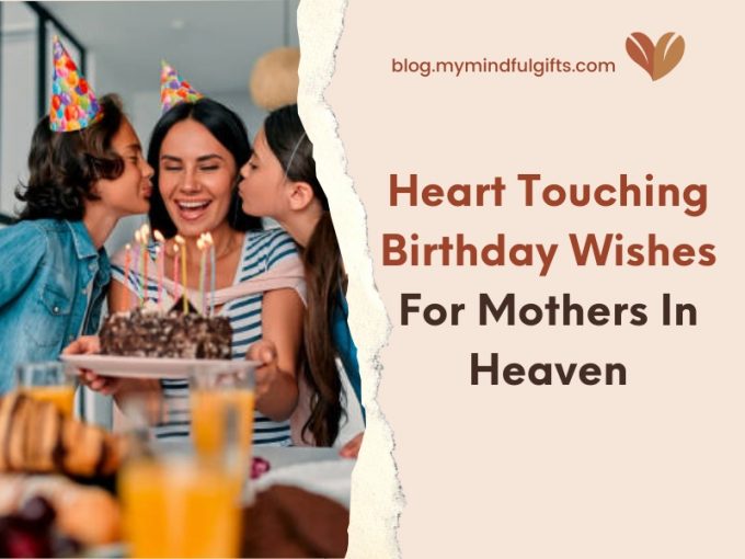 70 Heart Touching Birthday Wishes For Mother In Heaven