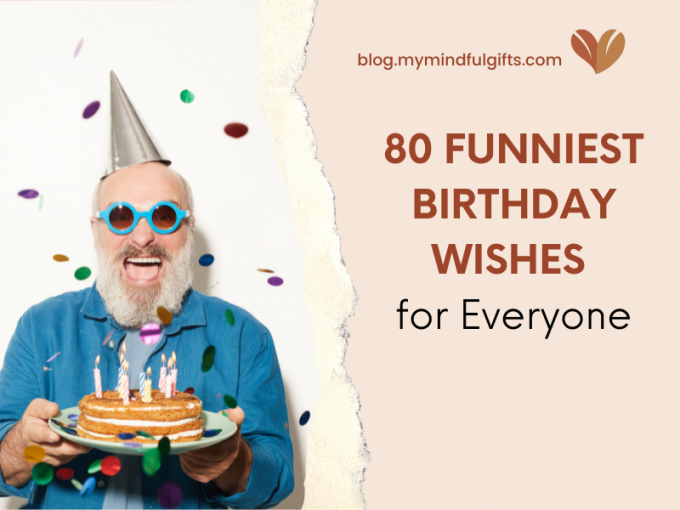 80 Happy Birthday Funny Quotes for Everyone in Your Life