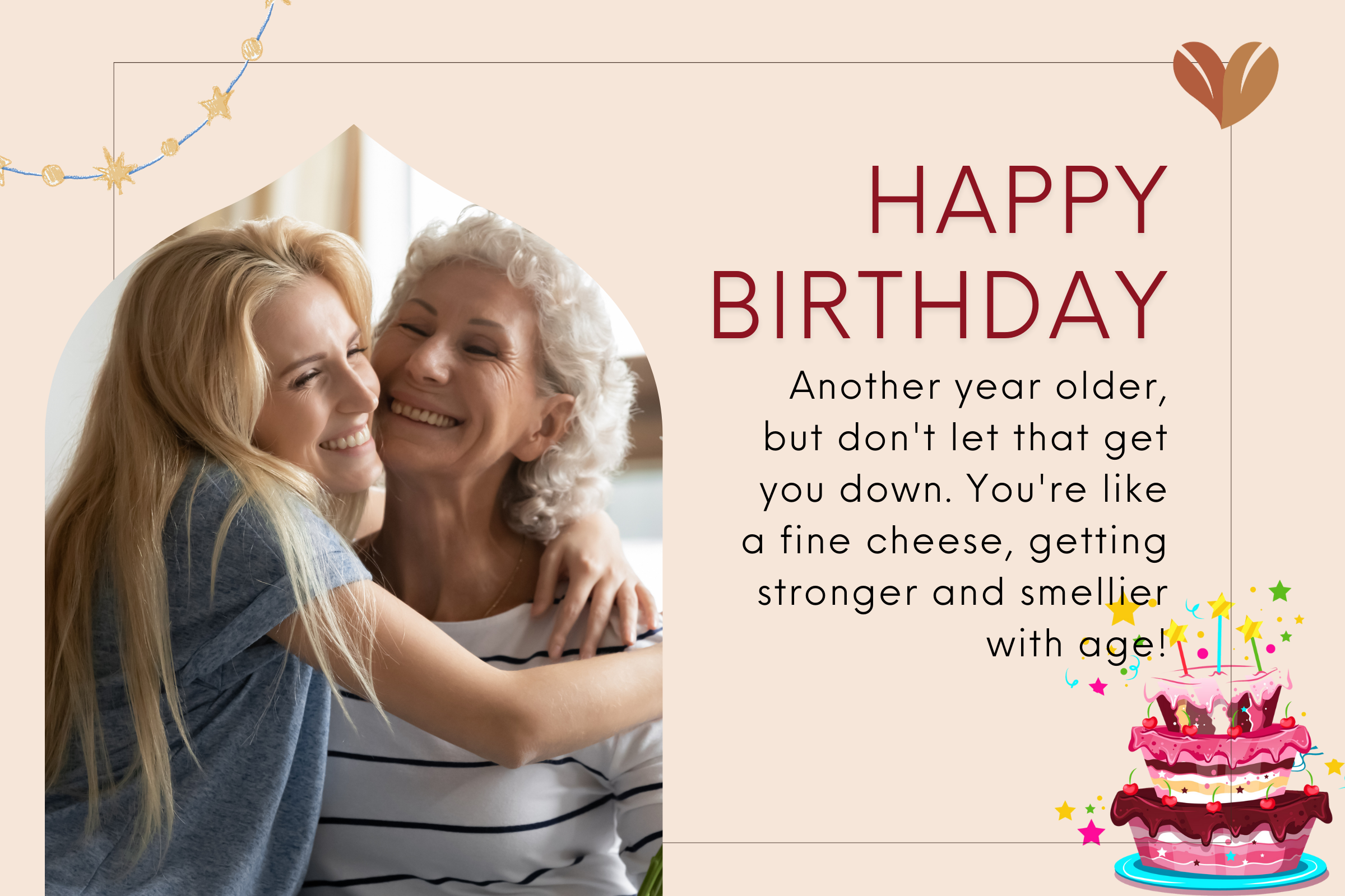 With heartfelt birthday card wishes, we celebrate the wonderful person you are: Birthday Card Wishes