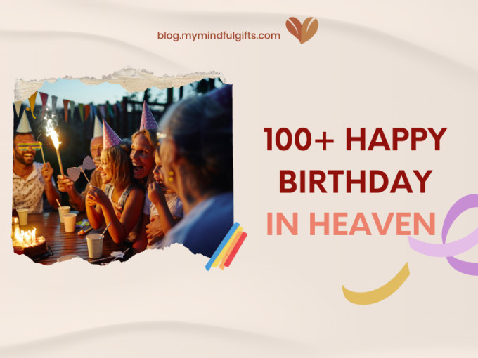 100+ Happy Birthday in Heaven Quotes – Heavenly Birthday Wishes