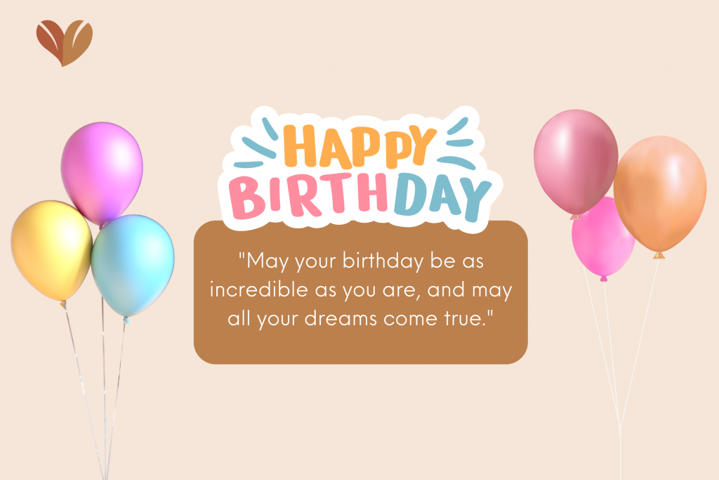 150 Best Birthday Quotes & Wishes To Celebrate Someone's Special Day