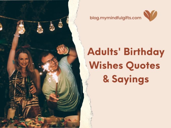 Discover 105 Stirring Adult Birthday Wishes Quotes & Sayings