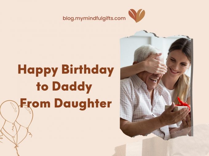 101 Best Wishes For Happy Birthday Dad From Daughter