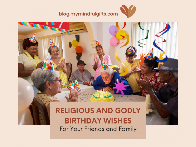 62 Impactful Religious And Godly Birthday Wishes For Your Friends And Family
