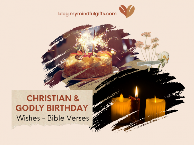 130+ Christian, Godly Birthday Wishes And Bible Verses