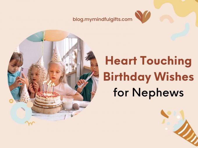 100 Heart Touching Birthday Wishes for Nephew