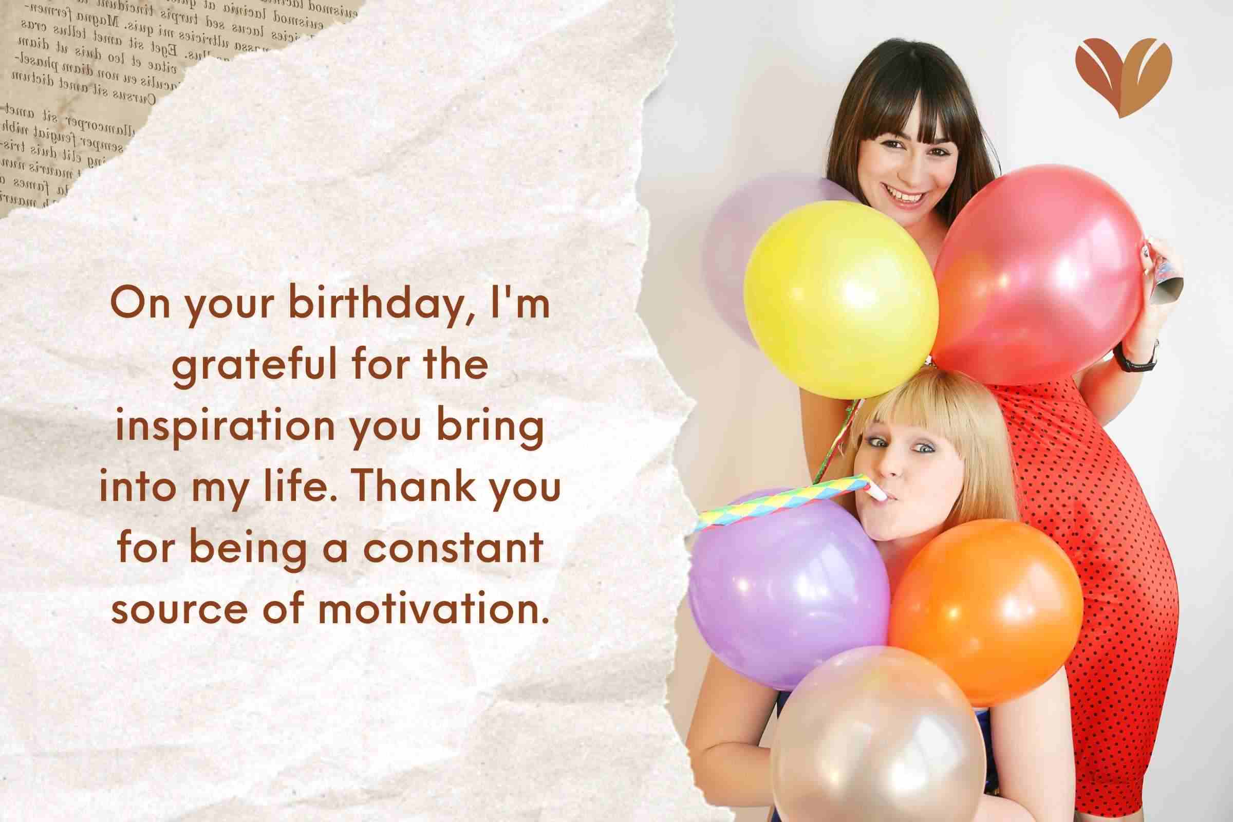 Inspiring words adorn these birthday cards, offering motivation for a dear friend.