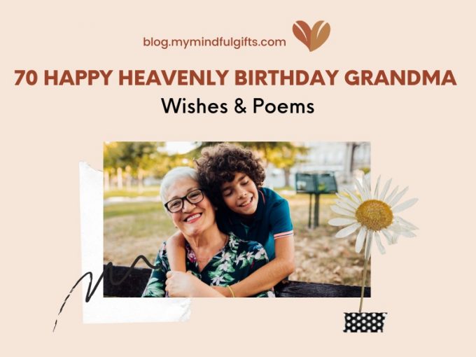 Remembering with Love: 70 Happy Heavenly Birthday Grandma Wishes and Poems.