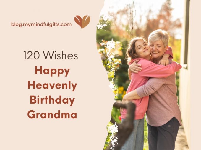 Discover 120 Heartfelt Wishes Happy Heavenly Birthday Grandma
