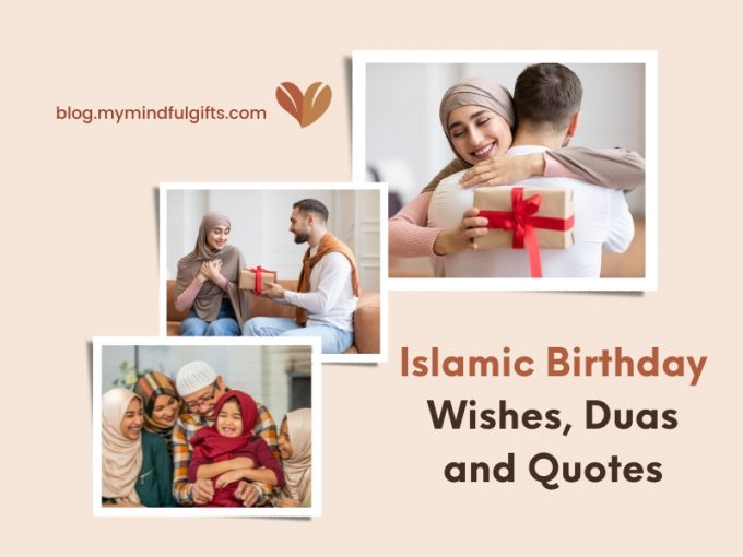 80+ Islamic Birthday Wishes, Duas and Quotes