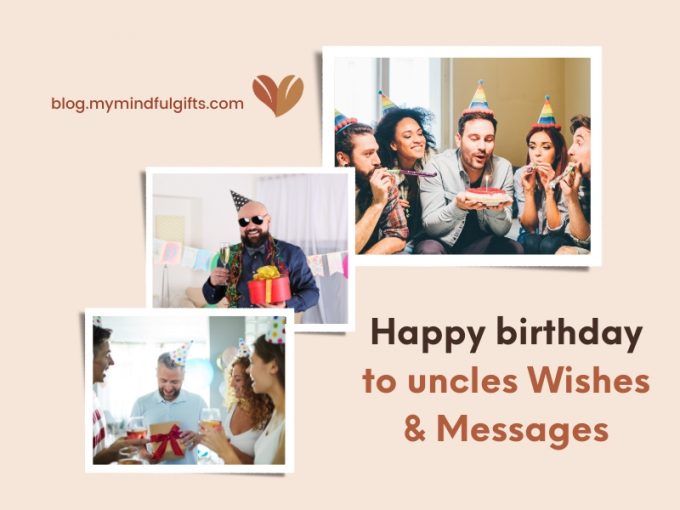TOP 40+ Happy Birthday To Uncles Wishes and Messages