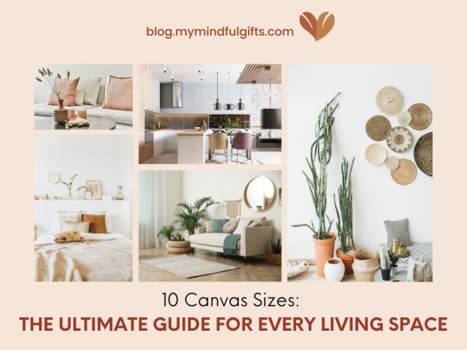 10 Canvas Sizes: The Ultimate Guide For Every Living Space