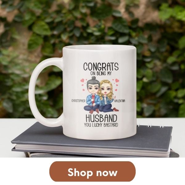 Customized Anniversary or Valentine's Day gift for him for her - Personalize Mug - MyMindfulGifts