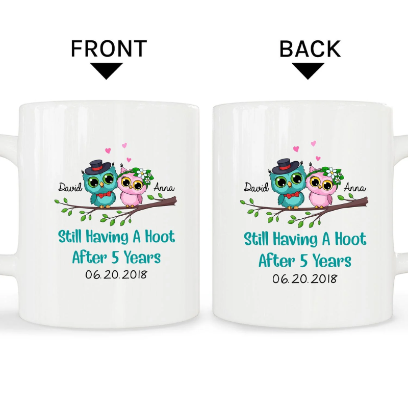 Still Having A Hoot After Five Years Personalized 5 Year Anniversary gift for him for her Custom Mug