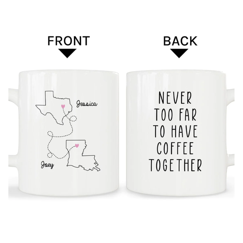 29. Never Too Far: Personalized Custom Mug, the Perfect Anniversary Gift Idea for Long Distance Couples